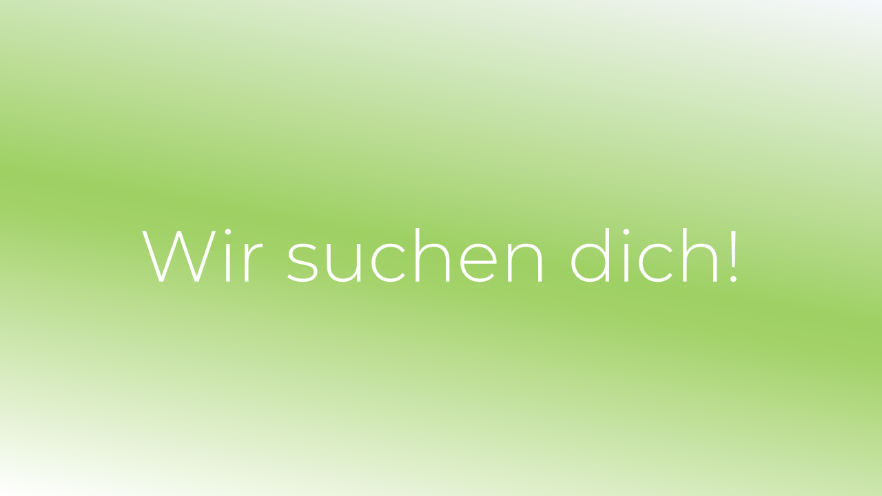 image-11330819-Wir_suchen_dich!-aab32.png